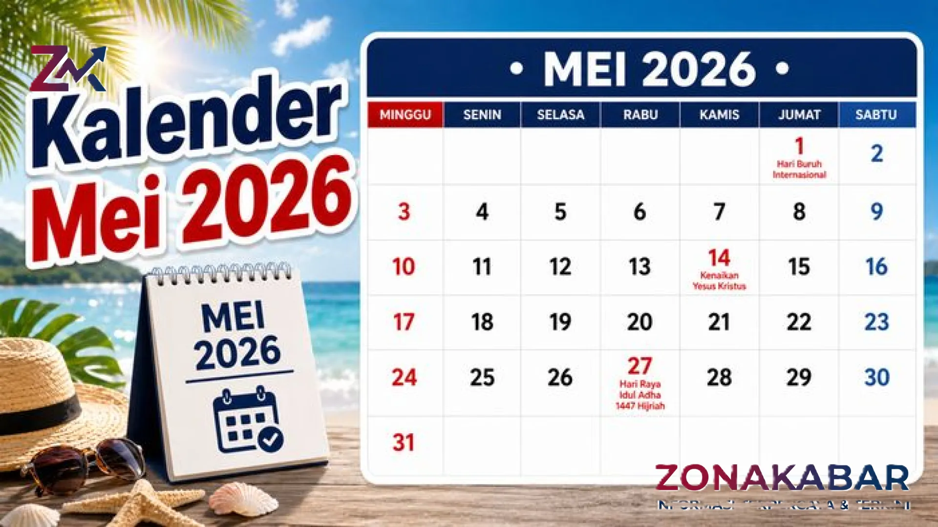 Kalender Mei 2026 Lengkap: Daftar Hari Libur Nasional, Cuti Bersama, dan Strategi Cuti Long Weekend